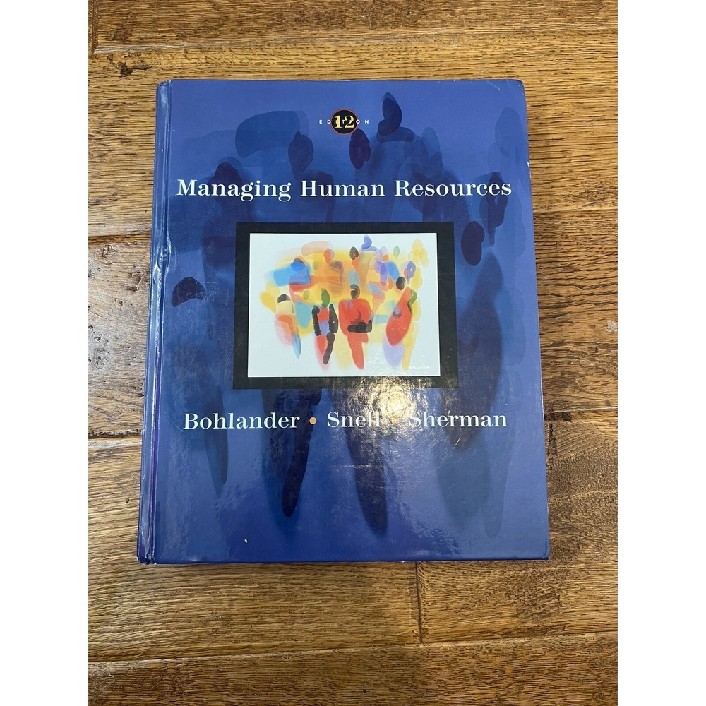 Managing Human Resources by Arthur Sherman and George W. Bohlander 12th edition.